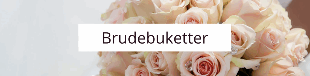 De bedste brudebuketter